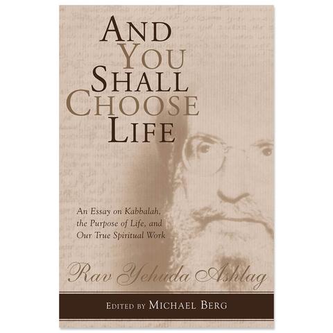 And You Shall Choose Life