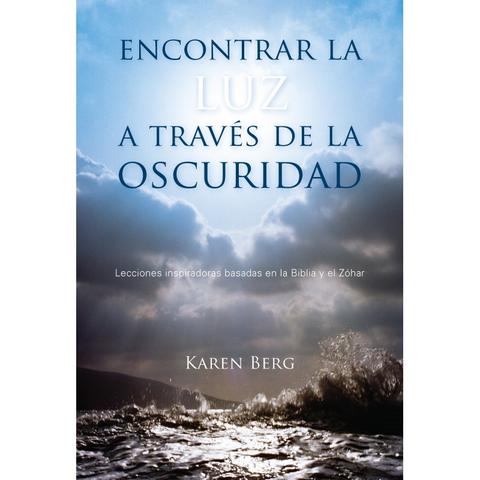 Encontrar la luz a través de la oscuridad