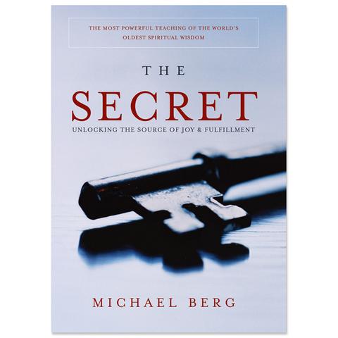 The Secret: Unlocking the Source of Joy and Fulfillment